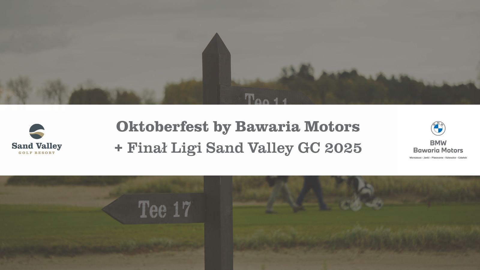 Oktoberfest by Bawaria Motors & Finał Ligi Sand Valley GC 2025